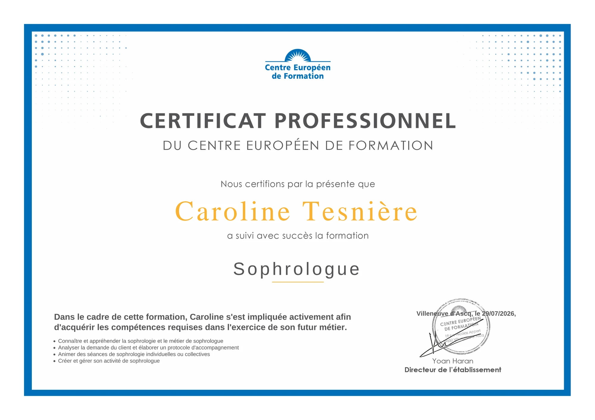 Certificat professionnel de Sophrologue de Caroline, délivré par le Centre Européen de Formation